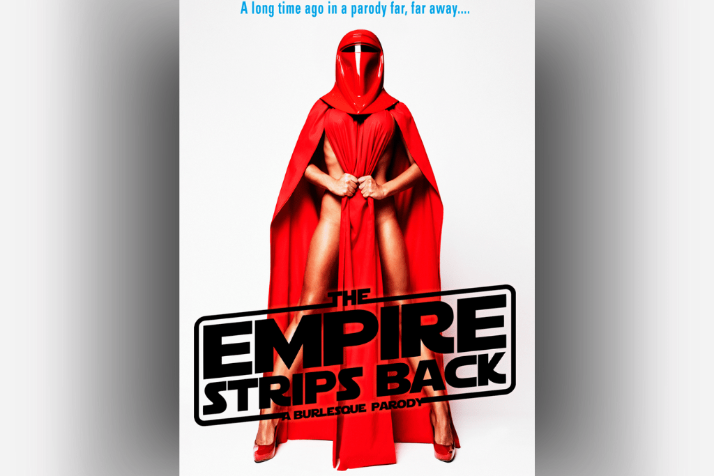 The Empire Strips Back: A Burlesque Parody Poster Image