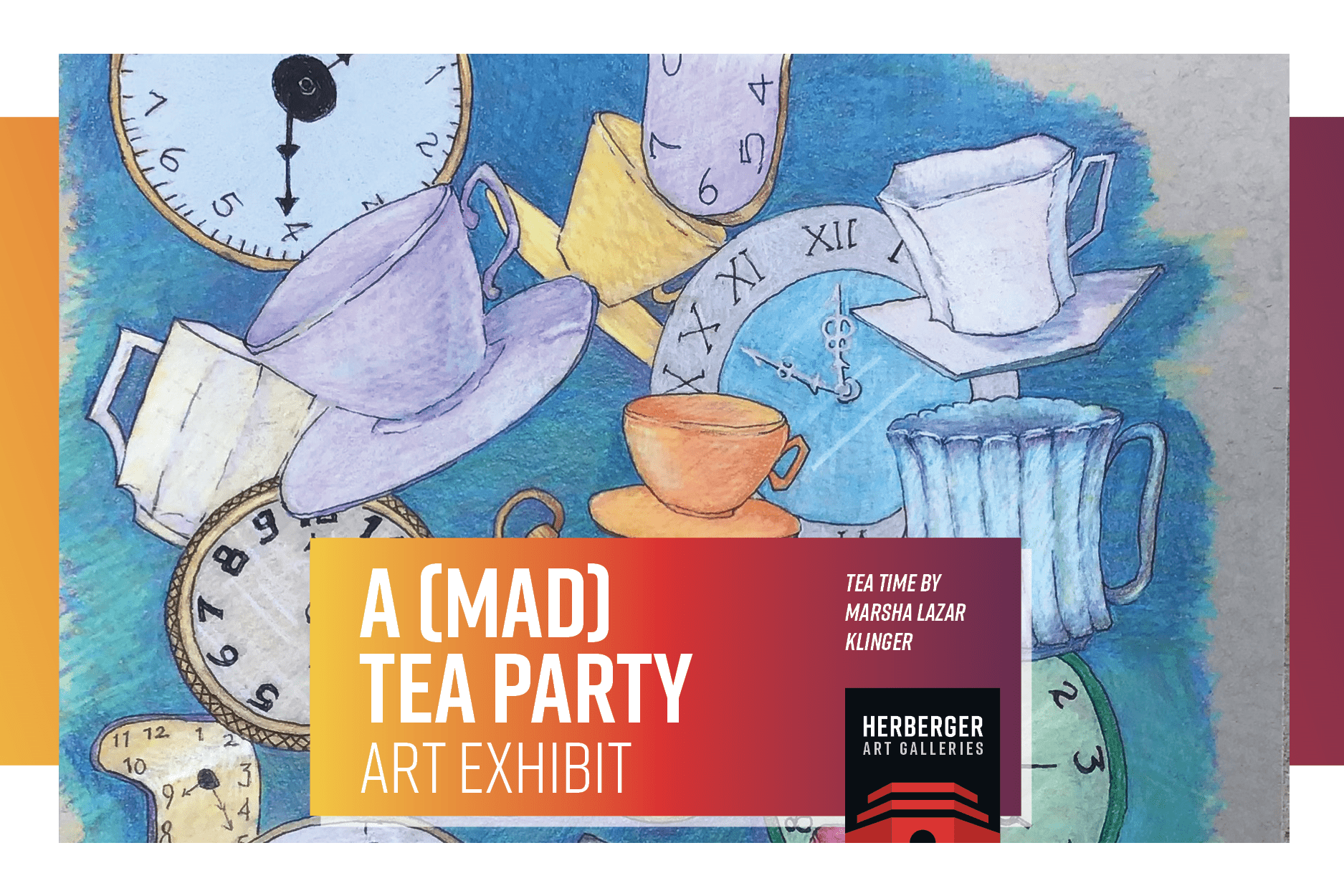 A (Mad) Tea Party Exhibit Poster Image